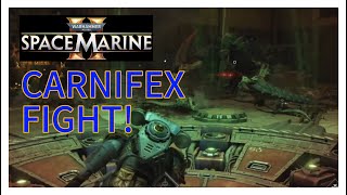 CARNIFEX FIGHT Space Marines 2 [upl. by Atenahs]