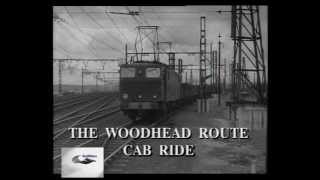 The Woodhead Route Cab Ride  Railfilms [upl. by Ailegave]