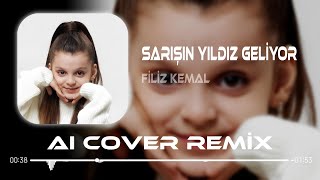 Filiz Kemal  Sarışın Yıldız Geliyor  Aı Cover Remix [upl. by Enomsed736]