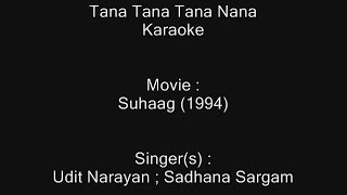 Tana Tana Tana Nana  Karaoke  Suhaag 1994  Udit Narayan [upl. by Masha]