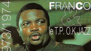 Franco Le TP OK Jazz  1972  1973  1974 Full Album [upl. by Etaner970]