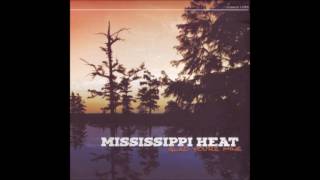 MISSISSIPPI HEAT Chicago USA  12 Real Sad Story [upl. by An]