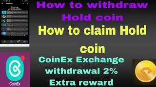 How to claim and withdrawal Hold coin in exchange [upl. by Acyre]