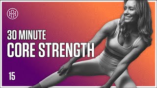 30 MIN Core Strength  HR12WEEK EXPRESS  Day 15 [upl. by Marino498]