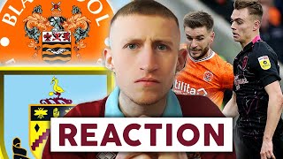 OH NOANYWAY  BLACKPOOL 00 BURNLEY MATCH REACTION [upl. by Grenville192]