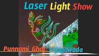 Sakthi Vijayotsavam Celebrations at Punnami Ghat Vijayawada  laser light show  Pasupuleti777 [upl. by Phippen]