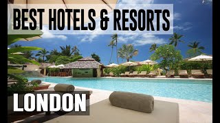 Best Hotels and Resorts in London United Kingdom UK [upl. by Sucul]