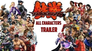 Tekken 6 All Characters Trailer 40ch 鉄拳 6 [upl. by Acceb]