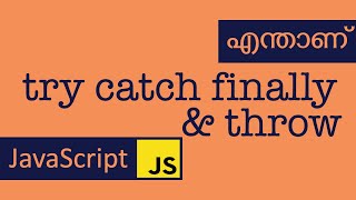 try catch finally  throw  JavaScript  Malayalam [upl. by Esina]