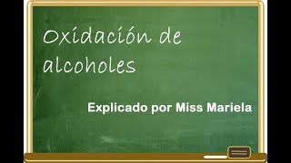 Oxidación de alcoholes para la obtención de aldehídos cetonas y ácidos carboxílicos [upl. by Nirot803]