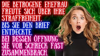 Die Detrogene Ehefrau Fand Einen Brief Und Fiel Beim Öffnen Vor Schreck Fast Um Darin Stand… [upl. by Qulllon]