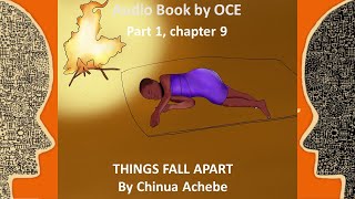 Things fall apart by Chinua Achebe Part 1 Chapter 9 [upl. by Attlee100]