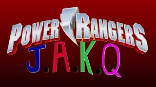 Power Rangers JAKQ  Opening [upl. by Ajidahk490]