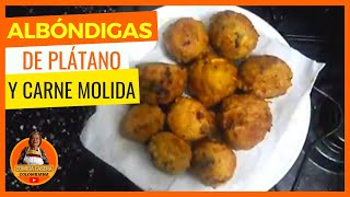 🤗 Cómo Hacer ALBÓDIGAS Con PLÁTANO VERDE 🤗  Recetas Caseras [upl. by Stenger542]