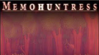 Memohuntress Full Walkthrough [upl. by Charlena]