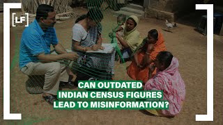 Can outdated Indian census figures lead to misinformation [upl. by Tena888]