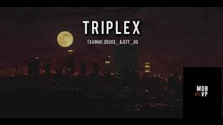 MOBVP Oficial  Triplex [upl. by Tristas]