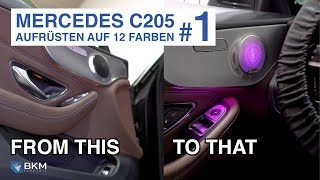 HOW TO Mercedes C205W205 von 3 Farben auf 12 Farben aufrüsten Part 1 [upl. by Ariaz]