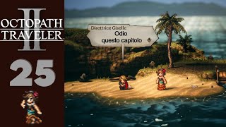 OCTOPATH TRAVELER 2 25 ANSIA SOCIALE Agnea Capitolo 3 [upl. by Lati408]