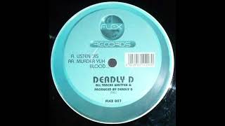 Deadly D  Listen Dis  Flex RecordsFLEX007  1995 [upl. by Ainot527]