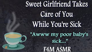 F4M Loving Girlfriend Takes Care of You ASMR Sick Listener [upl. by Arinayed322]