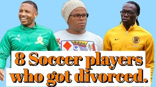 8 Soccer players who got divorced [upl. by Innis264]