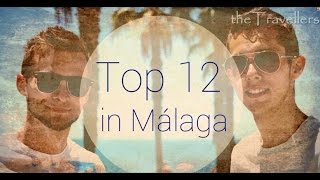 Top 12 in Málaga  Travel Guide [upl. by Bully99]