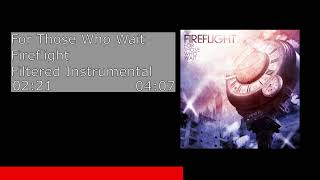 For Those Who Wait  Fireflight Filtered Instrumental [upl. by Oler]