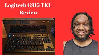 Logitech G915 TKL Review [upl. by Nan]