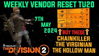 The Division 2 MUST BUYS quotWEEKLY VENDOR RESET TU20 LEVEL 40quot May 7th 2024 [upl. by Hamilah]