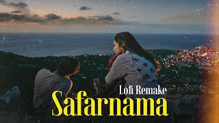 Safarnama  Lofi Remake  Lucky Ali  Tamasha  Ranbir amp Deepika  Ram Mahour [upl. by Natascha]