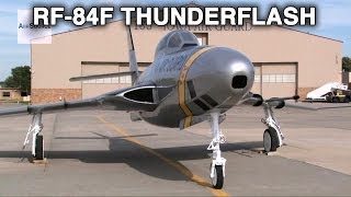 RF84F Thunderflash  The Predator of the 1950s [upl. by Wimsatt]