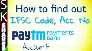 How to find out IFSC account number of paytm payments bank [upl. by Cenac131]