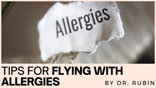 Tips for Flying with Allergies [upl. by Esiom]