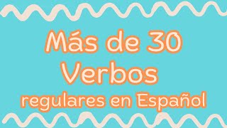 Verbos regulares en español Regelbundna verb på spanskaRegular verbs in Spanish [upl. by Rozalin794]