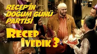 Recepin Doğum Günü Partisi  Recep İvedik 3 [upl. by Nilre309]