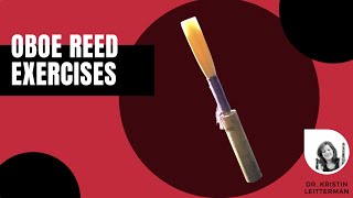 Oboe Reed Exercises [upl. by Ymmaj]