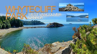 Whytecliff Park  West Vancouver Canada [upl. by Dasha]