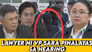 LAWYER NI VP SARA PINALAYAS SA HOUSE HEARING [upl. by Jaehne]