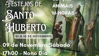 Novenário à Santo Huberto de 01 a 09 de Novembro AD 2024 [upl. by Annoyik155]