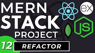 Code Refactoring in React Nodejs Express MongoDB  MERN Stack Project [upl. by Aennil721]