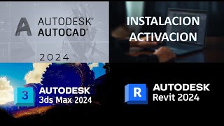 Autocad 2024  Revit 2024  3ds Max 2024  Sencilla Instalación y Activación [upl. by Joslyn]