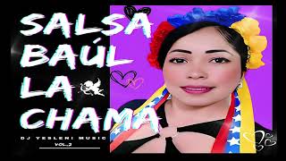 MixSalsa Baúl 2024 Vol 2 yesleni music [upl. by Fowkes]