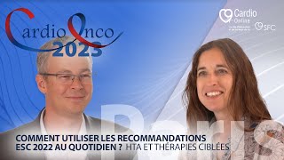 Comment utiliser les recos ESC 2022 de cardiooncologie au quotidien  HTA et thérapies ciblées [upl. by Vonny696]