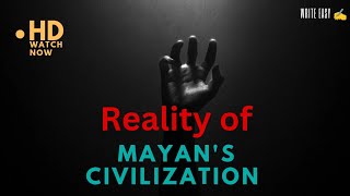 quotUnraveling Ancient Mysteries The Secrets of the Mayan Civilization Revealedquot [upl. by Cozmo]