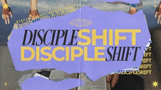 Discipleshift  Shift Your Heart Sermon [upl. by Adnaluoy680]