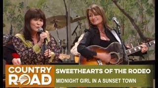 Sweethearts of the Rodeo sing quotMidnight Girl in a Sunset Townquot on Countrys Family Reunion [upl. by Alehs]