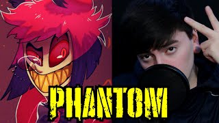 Hazbin Hotel  Phantom  NateWantsToBattle  Cover Español [upl. by Airetas932]