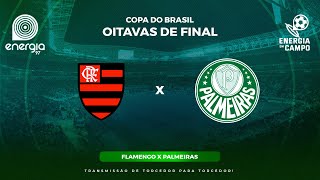 FLAMENGO X PALMEIRAS  31072024  COPA DO BRASIL  AO VIVO [upl. by Ailimaj]