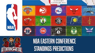 NBA Eastern Conference Standings Prediction  Attention 2 Detail [upl. by Desmund]